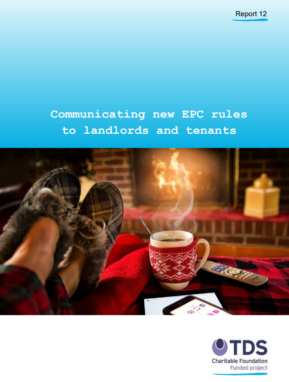 TDS Report 12 - Communicating new EPC rules to landlords and tenants